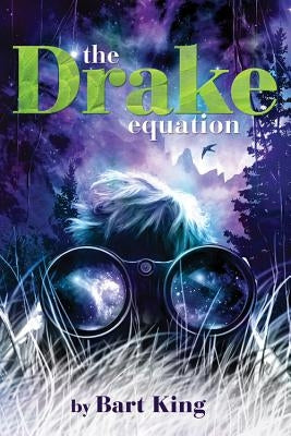 The Drake Equation by King, Bart