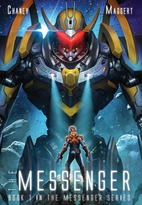 The Messenger (The Messenger Series Book 1) by Chaney, J. N.
