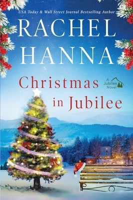 Christmas in Jubilee by Hanna, Rachel