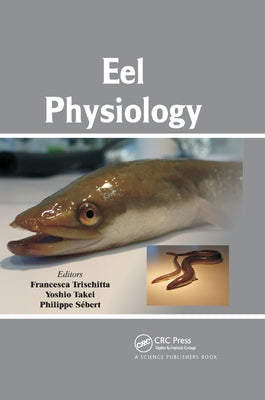 Eel Physiology by Trischitta, Francesca