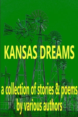 Kansas Dreams by Anthology, Kwa