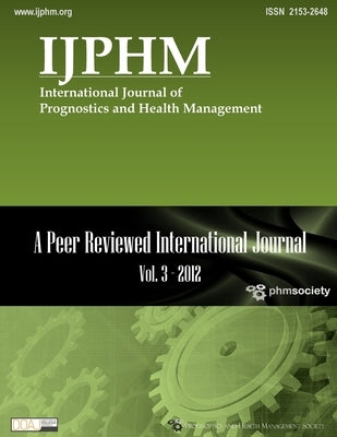 International Journal of Prognostics and Health Management Volume 3 (color) by Phm Society