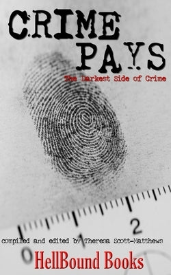 Crime Pays by Wilson, Matthew