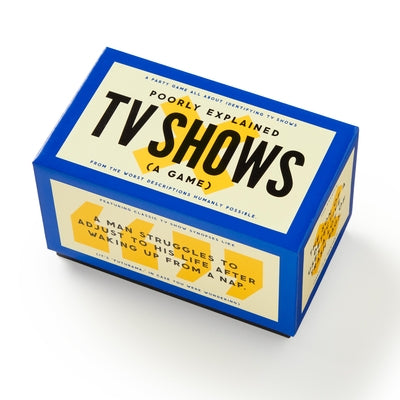 Poorly Explained TV Shows Game by Brass Monkey, Brass
