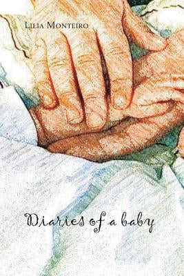 Diaries of a baby by Berryman, Phillip
