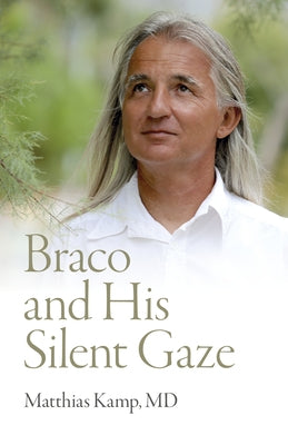 Braco and His Silent Gaze by Kamp, Matthias