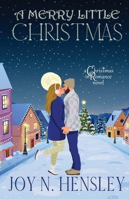 A Merry Little Christmas by Hensley, Joy N.