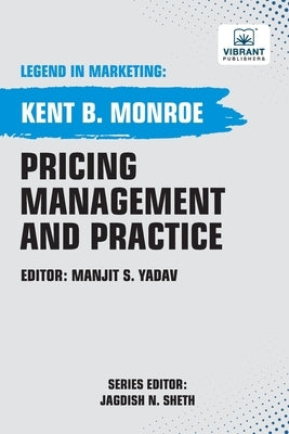 Pricing Management and Practice by Monroe, Kent B.