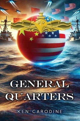 General Quarters by Carodine, Ken