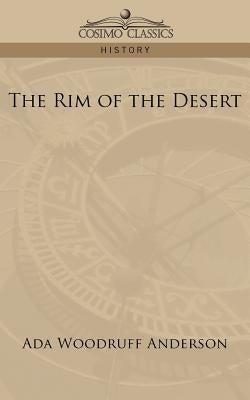 The Rim of the Desert by Anderson, ADA Woodruff