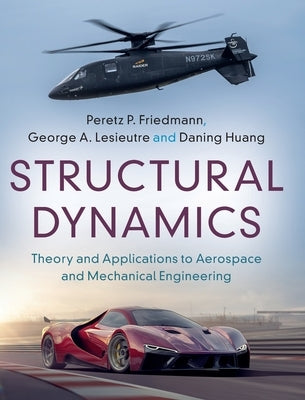 Structural Dynamics by Friedmann, Peretz P.
