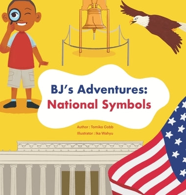BJ's Adventures... National Symbols by Cobb, Tomiko