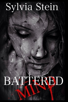 Battered Mind by Stein, Sylvia
