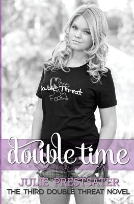 Double Time by Prestsater, Julie
