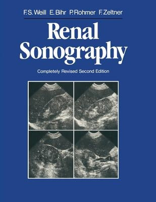 Renal Sonography by Weill, Francis S.