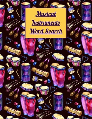 Musical instruments Word Search: Puzzle activity book for musically inclined adults and kids by Publishing, Pumpkin