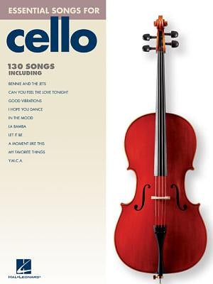 Essential Songs for Cello by Hal Leonard Corp