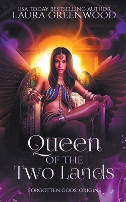 Queen Of The Two Lands by Greenwood, Laura