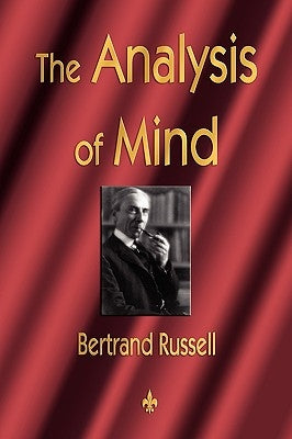 The Analysis of Mind by Bertrand Russell