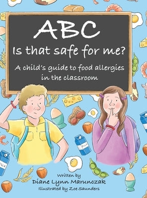 Abc Is That Safe for Me? by Marunczak, Diane Lynn