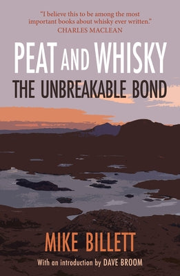 Peat and Whisky by Billett, Mike