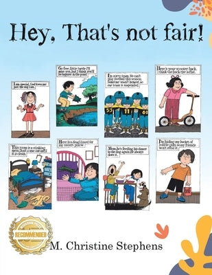 Hey, That's Not Fair! by Stephens, M. Christine