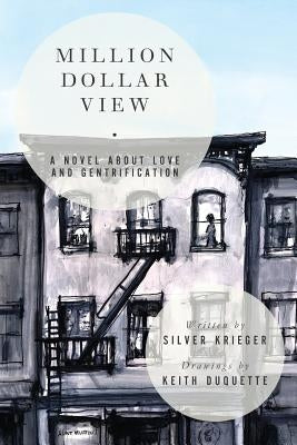 Million Dollar View by Krieger, Silver