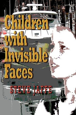 Children with Invisible Faces by Jaffe, Steve