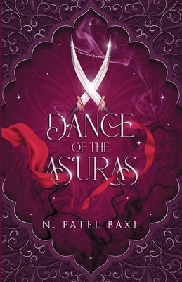Dance of the Asuras by Baxi, N. Patel