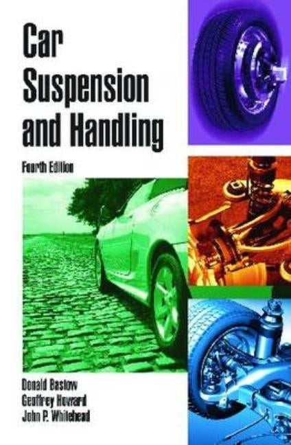 Car Suspension and Handling, Fourth Edition by Howard, Geoffrey