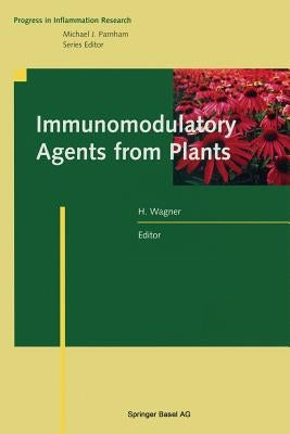 Immunomodulatory Agents from Plants by Wagner