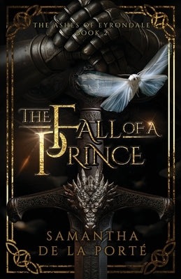 The Fall of a Prince by de la Porté, Samantha