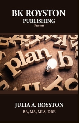Plan B by Royston, Julia a.