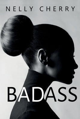 Badass by Cherry, Nelly