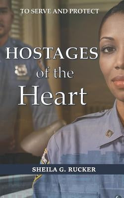 Hostages of the Heart by Watts Jt, Robert L.