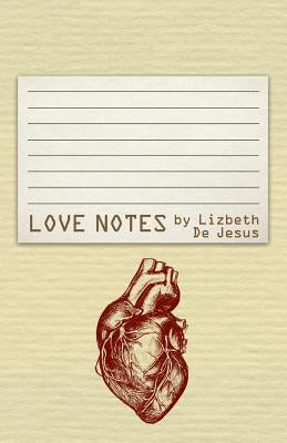Love Notes by de Jesus, Lizbeth