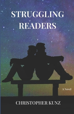 Struggling Readers by Kunz, Christopher
