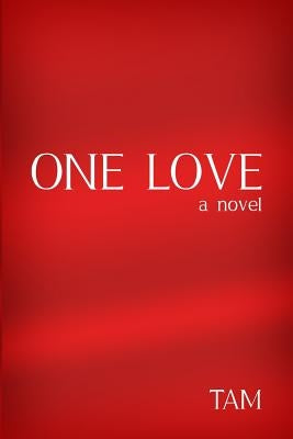 One Love by Tam