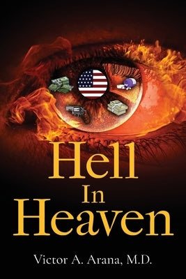 Hell In Heaven by Arana, Victor