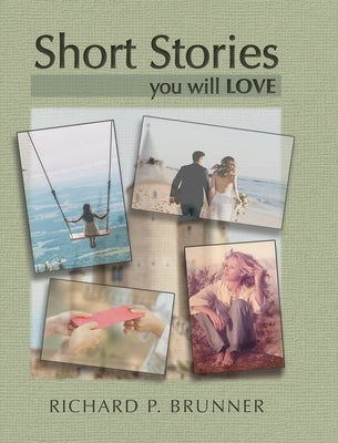 Short Stories You Will Love by Brunner, Richard P.