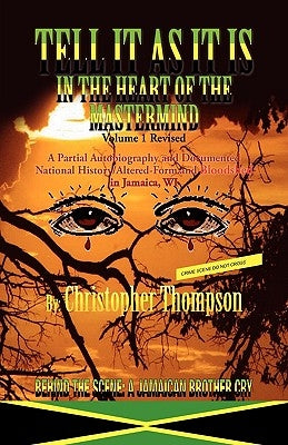 Tell It as It Is by Thompson, Christopher A.