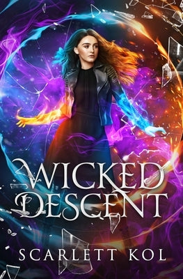 Wicked Descent by Kol, Scarlett