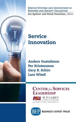 Service Innovation by Gustafsson, Anders