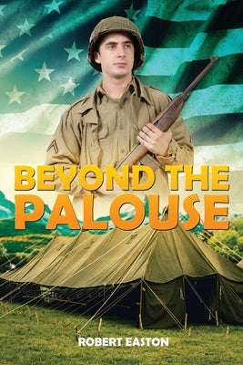 Beyond the Palouse by Easton, Robert