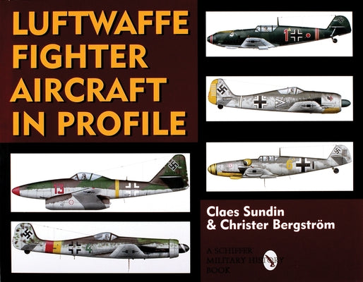 Luftwaffe Fighter Aircraft in Profile by Sundin, Claes