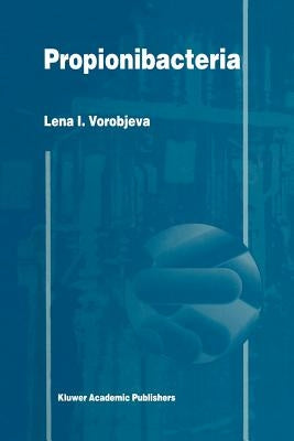 Propionibacteria by Vorobjeva, L. I.