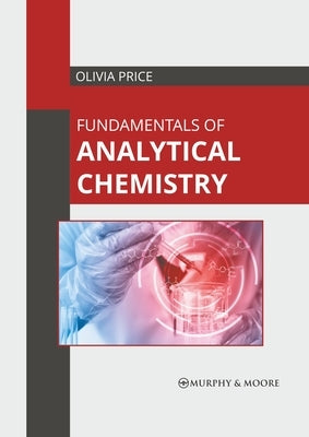 Fundamentals of Analytical Chemistry by Price, Olivia