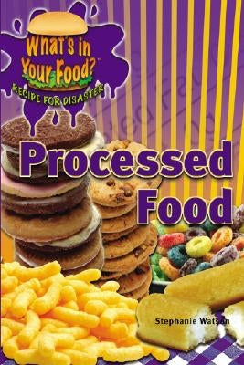 Processed Food by Johanson, Paula
