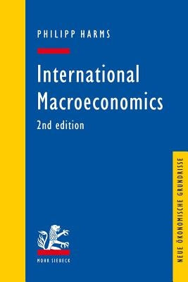 International Macroeconomics by Harms, Philipp