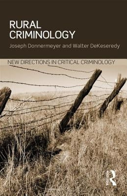 Rural Criminology by Donnermeyer, Joseph